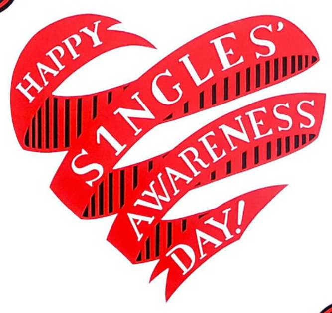 Happy singles awareness day.
